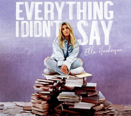Everything I Didn't Say