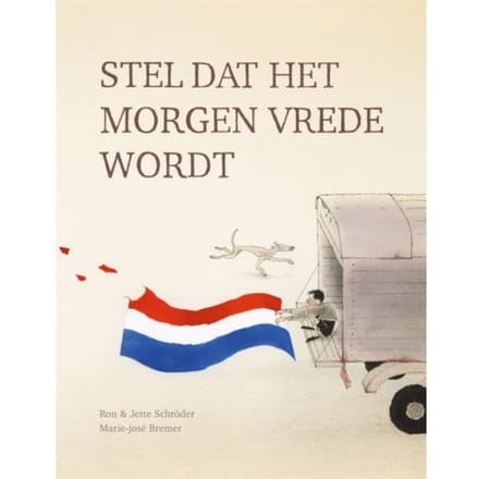 Stel Dat Het Morgen Vrede Wordt - Ron Schröder