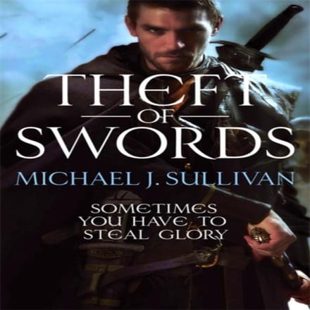 Theft Of Swords - Riyria Revelations - Michael J Sullivan