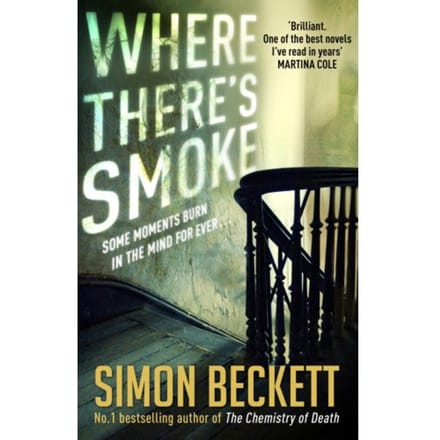 Where There's Smoke - Simon Beckett