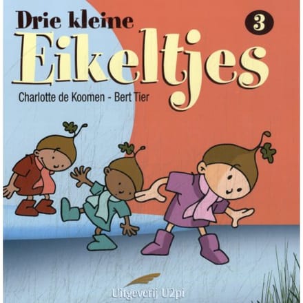 Drie Kleine Eikeltjes / 3 - Bert Tier