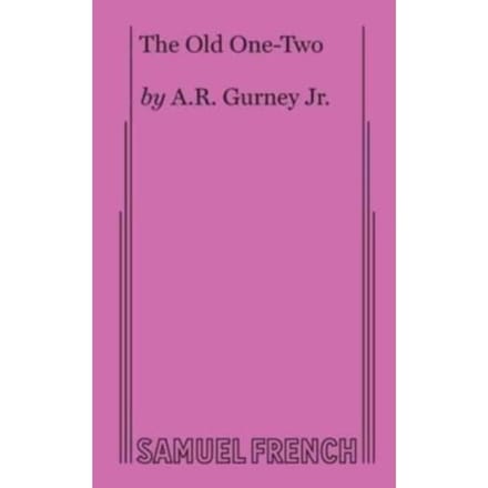 The Old One-Two - Acting Edition S. - A.R. Gurney