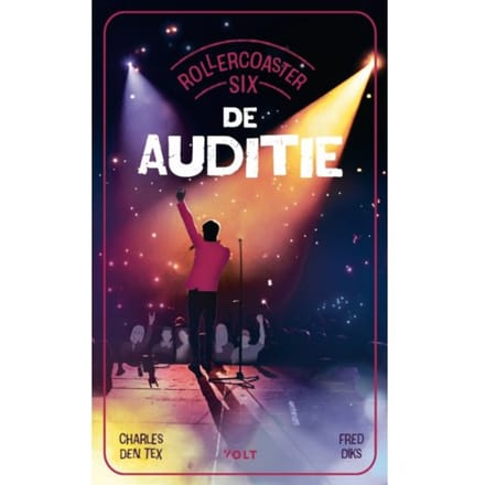 Rollercoaster Six: De Auditie - Charles den Tex