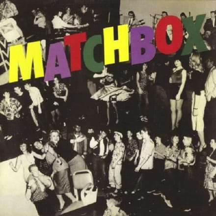 Matchbox / Midnight Dynamos