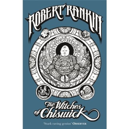 The Witches Of Chiswick - Robert Rankin