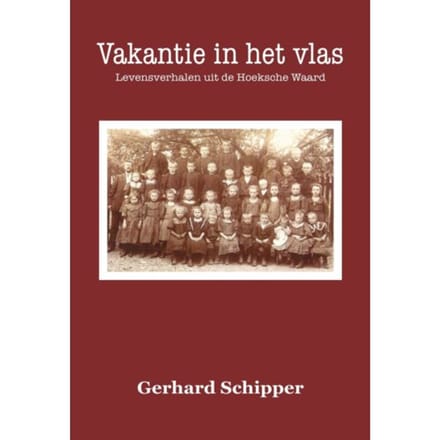 Vakantie In Het Vlas - Gerhard Schipper