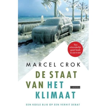 De Staat Van Het Klimaat - Marcel Crok