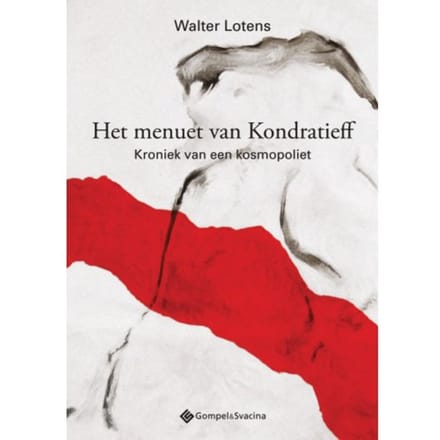 Het Menuet Van Kondratieff - Walter Lotens