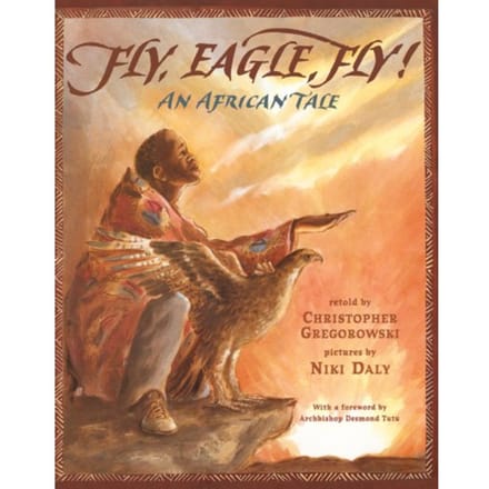 Fly, Eagle, Fly - Christopher Gregorowski
