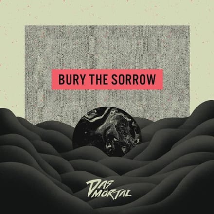 Das Mörtal - Bury The Sorrow (LP) (Coloured Vinyl)