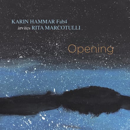 Karin Hammar Fab 4, Rita Marcotulli - Opening (CD)