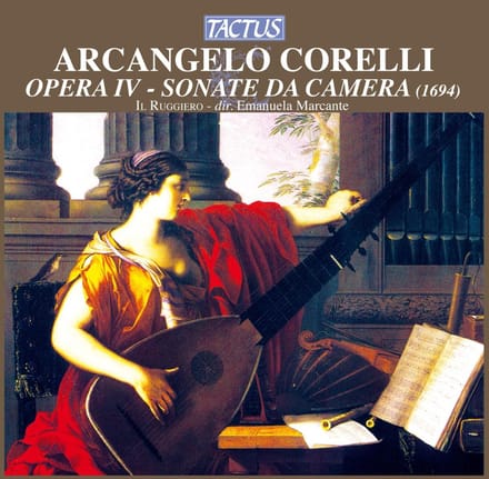Il Ruggiero, Emanuela Marcante - Corelli: Sonate A Tre, Composte Per L'Accademia Dell'Emin.mo E Rev.mo Signor Cardinal Ottoboni, Opera IV (Roma, 1694) (CD)