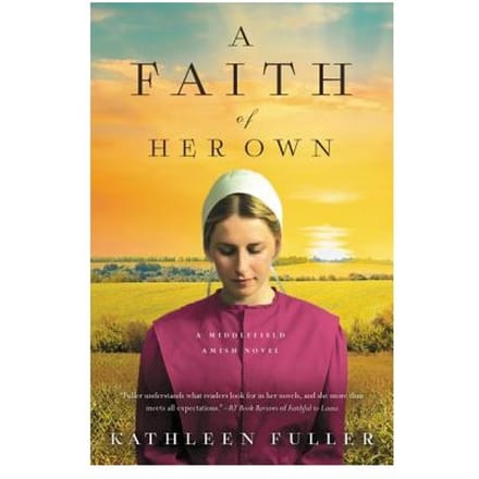 A Faith Of Her Own - Kathleen Fuller