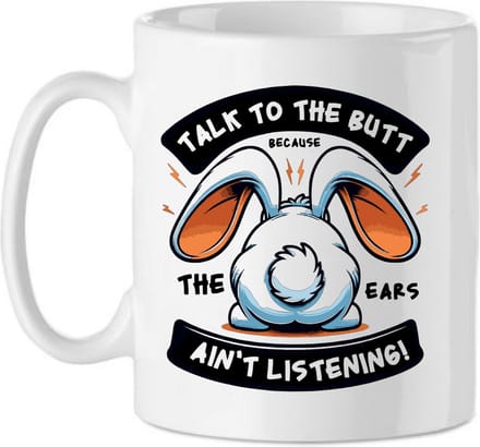 Koffie beker - thee mok - talk to the butt - grappig afbeelding bunny - konijn