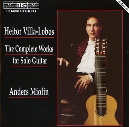 Anders Miolin - Villa-Lobos: The Complete Works For Solo Guitar (CD)