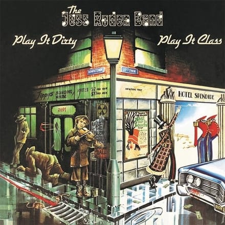 Jess Roden Band - Play It Dirty, Play It Class (CD)