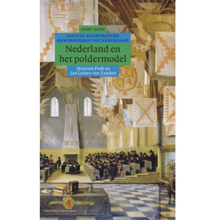 Nederland En Het Poldermodel - Algemene Geschiedenis Van Nederland - Jan Luiten van Zanden