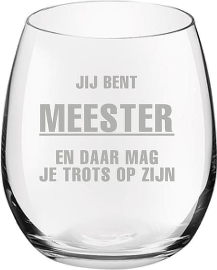 Gegraveerde Drinkglas 39cl Jij bent Meester en daar mag je trots op zijn