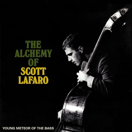 The Alchemy of Scott LaFaro
