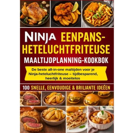 Ninja Eenpans-Heteluchtfriteuse Maaltijdplanning-Kookboek - Frida Kochlust