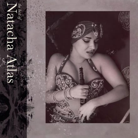 The Best Of (20th Anniversary) - Natacha Atlas