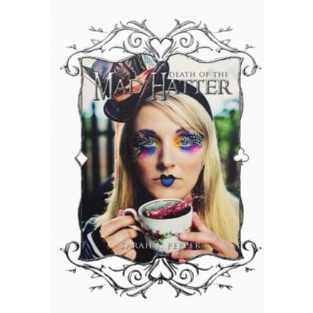 Death Of The Mad Hatter - Sarah J. Pepper
