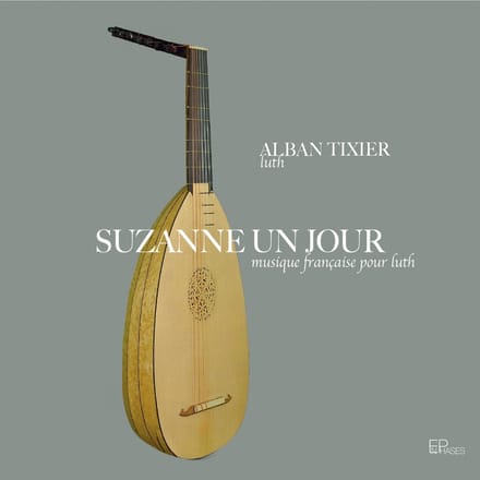 Alban Tixier, Evelyne Moser & Laurent Tixier - Suzanne Un Jour (CD)