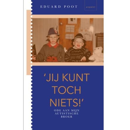 'Jij Kunt Toch Niets' - Eduard Poot