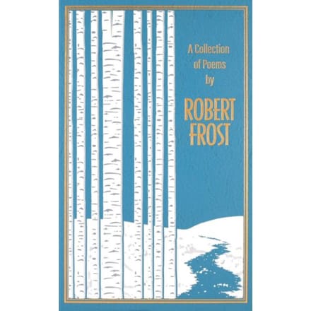 A Collection Of Poems By Robert Frost - Leather-Bound Classics - Robert Frost
