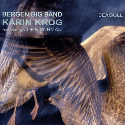 Bergen Big Band, Karin Krog & John Surman - Seagull (CD)