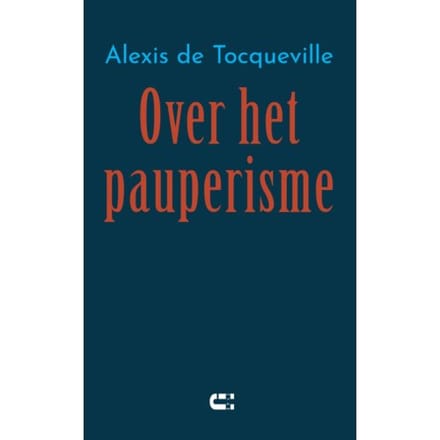 Over Het Pauperisme - Alexis de Tocqueville