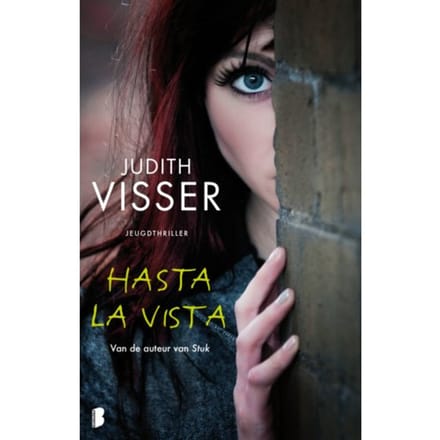 Hasta La Vista - Judith Visser, J.