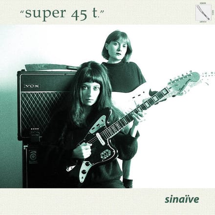 Sinaïve - Super 45 t. (LP)