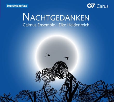 Calmus Ensemble & Elke Heidenreich - Nachtgedanken : Nocturnal Thoughts (CD)