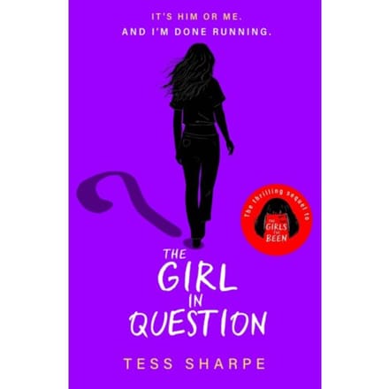 The Girl In Question - Tess Sharpe