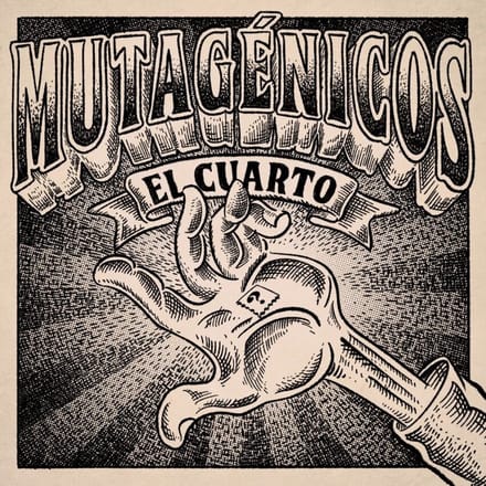 Mutagénicos - El Cuarto (LP)
