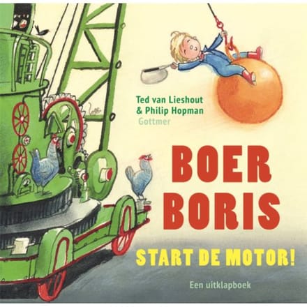Boer Boris, Start De Motor! - Boer Boris - Ted van Lieshout