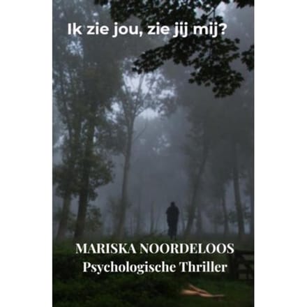 Ik Zie Jou, Zie Jij Mij? - Mariska Noordeloos