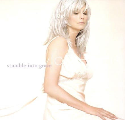 Stumble Into Grace - Emmylou Harris