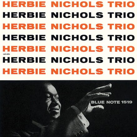 Herbie Nichols Trio - Herbie Nichols Trio (UHQ-CD)