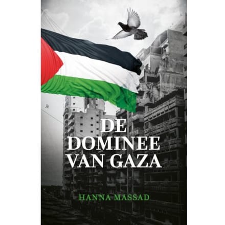 De Dominee Van Gaza - Hanna Massad