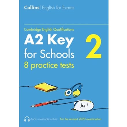 Practice Tests For A2 Key For Schools (Ket) (Volume 2) - Collins Cambridge English - Patrick McMahon