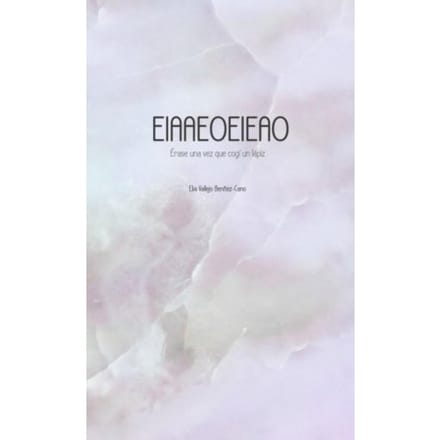 Eiaaeoeieao - Elia Vallejo Benítez-Cano