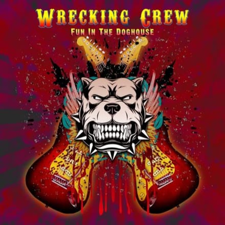 Fun In The Doghouse - Wrecking Crew