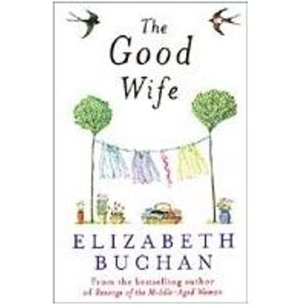 The Good Wife - Elizabeth Buchan