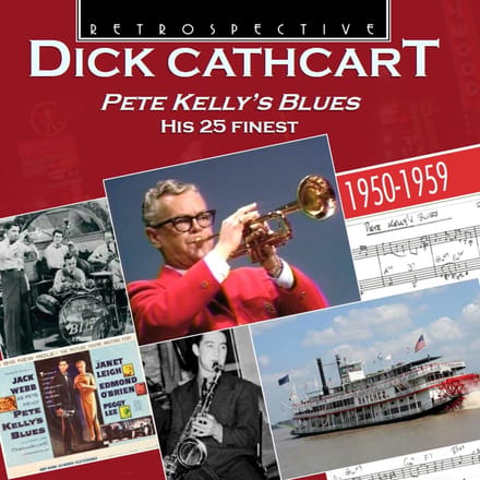 Dick Cathcart - Pete Kelly's Blues - His 25 Finest 1950 -1959 (CD)