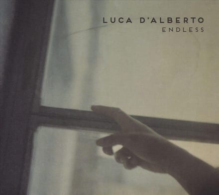 Endless - Luca D'alberto