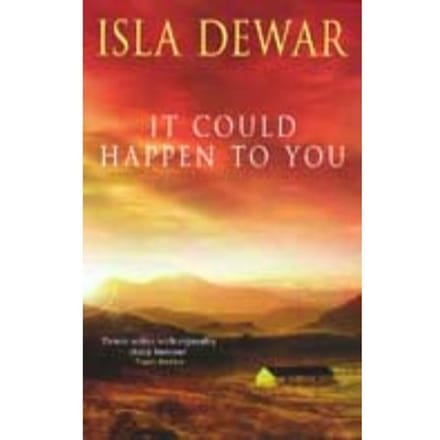 It Could Happen To You - Isla Dewar