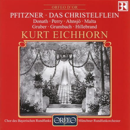 Chor Des Bayerischen Rundfunks, Münchner Rundfunkorchester, Kurt Eichhorn - Pfitzner: Das Christelflein (2 CD) (Remastered)
