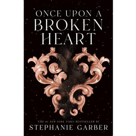 Once Upon A Broken Heart - Once Upon A Broken Heart - Stephanie Garber